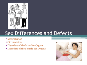 Sex Differences and Defects  Menstruation Circumcision