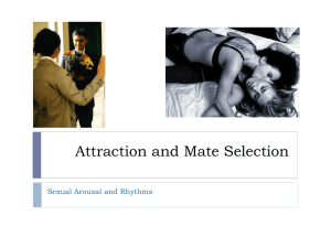 Attraction and Mate Selection Sexual Arousal and Rhythms