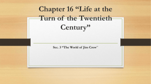 Chapter 16 “Life at the Turn of  the Twentieth Century”