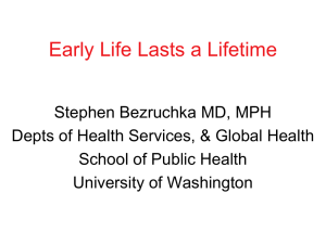 Early Life Lasts a Lifetime