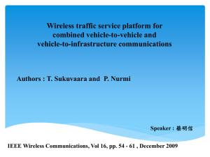 Wireless traffic service platform for combined vehicle-to-vehicle and vehicle-to-infrastructure communications