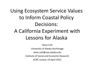 Using Ecosystem Service Values to Inform Coastal Policy Decisions: A California Experiment with