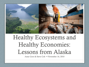 Healthy Ecosystems and Healthy Economies: Lessons from Alaska