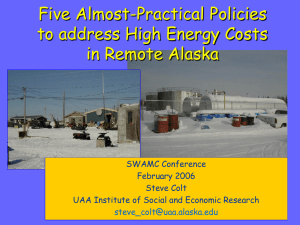 Five Almost-Practical Policies to address High Energy Costs in Remote Alaska SWAMC Conference