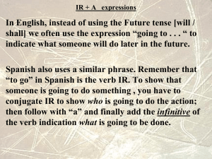In English, instead of using the Future tense [will /