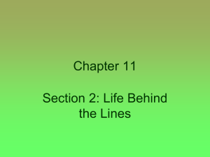 Chapter 11 Section 2: Life Behind the Lines