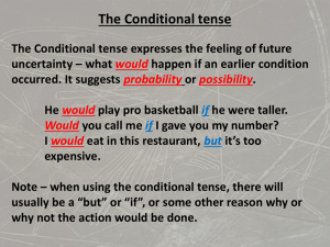 The Conditional tense