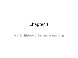 Chapter 1 A brief history of language teaching