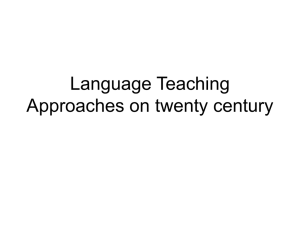 Language Teaching Approaches on twenty century