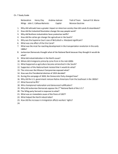 Ch. 7 Study Guide Nationalism Henry Clay Andrew Jackson