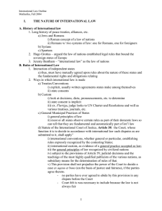 1. Long history of peace treaties, alliances, etc. I.