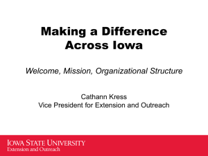 Making a Difference Across Iowa Welcome, Mission, Organizational Structure Cathann Kress
