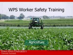 WPS Worker Safety Training Agriculture Kristine Schaefer, Iowa State University