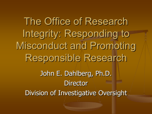 The Office of Research Integrity: Responding to Misconduct and Promoting Responsible Research