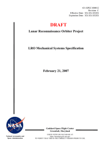 DRAFT Lunar Reconnaissance Orbiter Project  LRO Mechanical Systems Specification