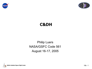C&amp;DH Philip Luers NASA/GSFC Code 561 August 16-17, 2005