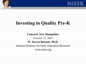 Investing in Quality Pre-K Concord, New Hampshire W. Steven Barnett, Ph.D.