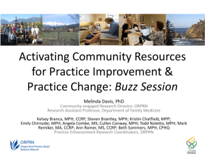 Activating Community Resources for Practice Improvement &amp; Buzz Session Melinda Davis, PhD