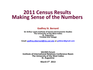 2011 Census Results Making Sense of the Numbers Godfrey St. Bernard