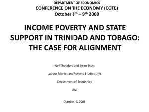 INCOME POVERTY AND STATE SUPPORT IN TRINIDAD AND TOBAGO: