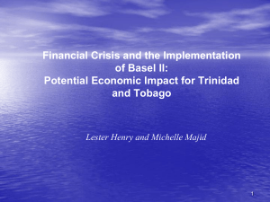 Financial Crisis and the Implementation of Basel II: and Tobago