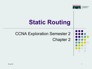Static Routing CCNA Exploration Semester 2 Chapter 2 1