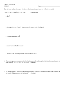 Calculus III Exam #1 Fall 2005  Name_____________________________