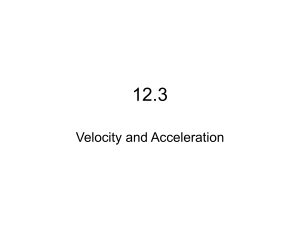 12.3 Velocity and Acceleration