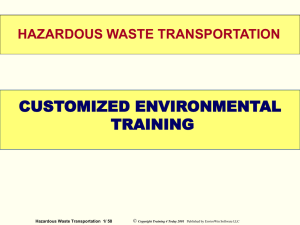 WELCOME CUSTOMIZED ENVIRONMENTAL TRAINING HAZARDOUS WASTE TRANSPORTATION