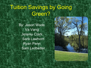 Tuition Savings by Going Green? By: Jason Wade Va Vang
