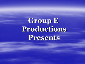 Group E Productions Presents