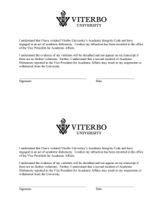 I understand that I have violated Viterbo University’s Academic Integrity... engaged in an act of academic dishonesty.  I realize...