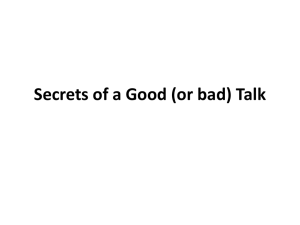 Secrets of a Good (or bad) Talk
