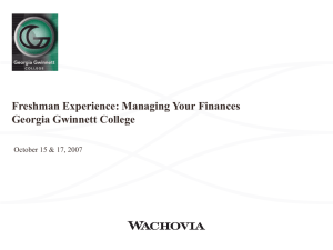 Freshman Experience: Managing Your Finances Georgia Gwinnett College