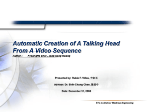 Automatic Creation of A Talking Head From A Video Sequence
