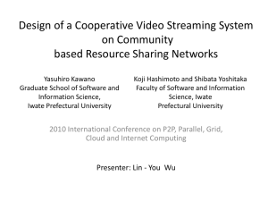 Design of a Cooperative Video Streaming System on Community