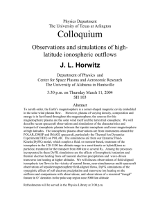 Colloquium J. L. Horwitz Observations and simulations of high- latitude ionospheric outflows