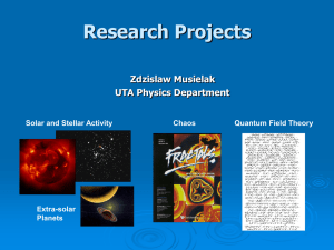 Research Projects Zdzislaw Musielak UTA Physics Department Solar and Stellar Activity
