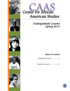 Center for African American Studies Undergraduate Courses Spring 2013