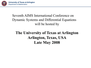 The University of Texas at Arlington Arlington, Texas, USA Late May 2008