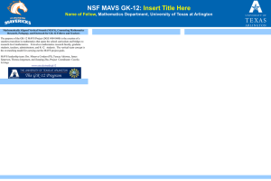 NSF MAVS GK-12: Insert Title Here Name of Fellow