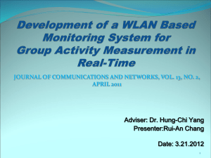 Adviser: Dr. Hung-Chi Yang Presenter:Rui-An Chang Date: 3.21.2012