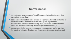 Normalization •