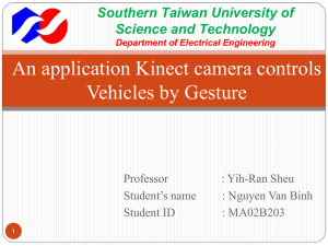 An application Kinect camera controls Vehicles by Gesture Southern Taiwan University of