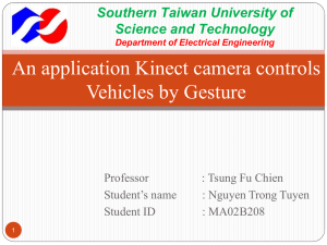 An application Kinect camera controls Vehicles by Gesture Southern Taiwan University of