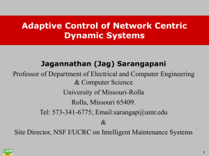 Adaptive Control of Network Centric Dynamic Systems