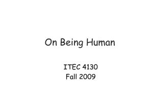 On Being Human ITEC 4130 Fall 2009