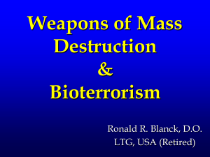Weapons of Mass Destruction &amp; Bioterrorism