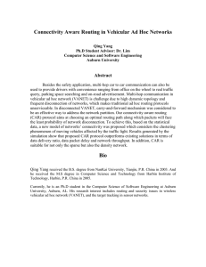 Connectivity Aware Routing in Vehicular Ad Hoc Networks  Abstract