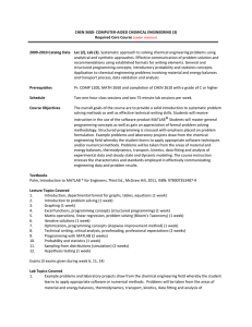 CHEN 3600- COMPUTER-AIDED CHEMICAL ENGINEERING (3) Required Core Course